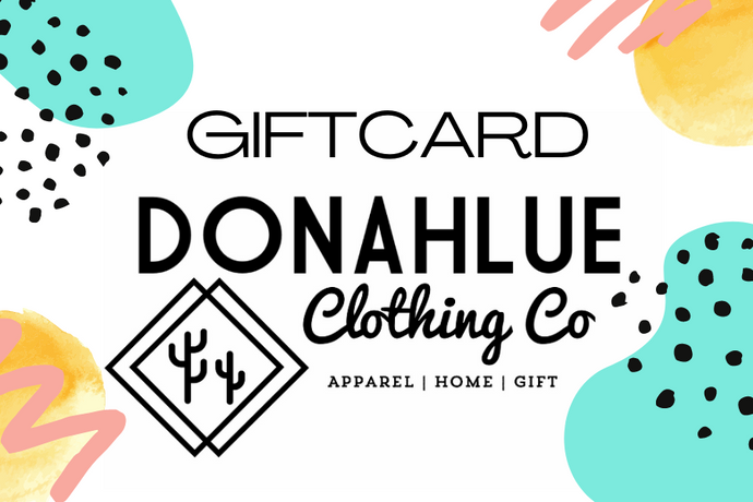 Donahlue E-Gift Card