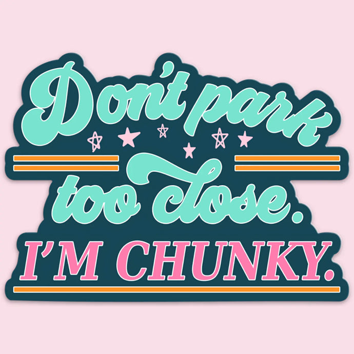 I'm Chunky Sticker