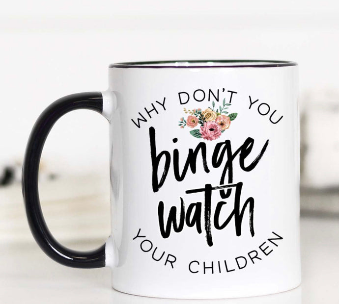Binge Watch Mug